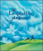 Cover  Le quattro stagioni : una storia ispirata alle musiche di Antonio Vivaldi