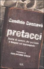 Libro Pretacci. Storie di uomini che portano il Vangelo sul marciapiede Candido Cannavò