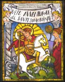 Vite avventurose di santi straordinari.pdf