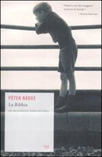 Libro La Bibbia e altri racconti Péter Nádas