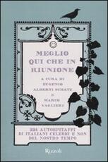 Libro Meglio qui che in riunione