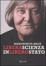 Libro Libera scienza in libero stato Margherita Hack
