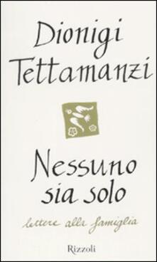 Nessuno sia solo. Lettere alla famiglia.pdf