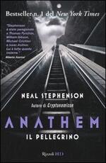 Libro Il pellegrino. Anathem. Vol. 1 Neal Stephenson