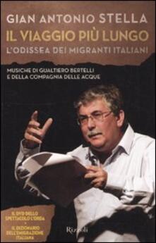 Il viaggio più lungo. Lodissea dei migranti italiani. Con DVD.pdf
