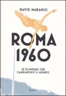 Roma 1960. Le Olimpiadi che cambiarono il mondo.pdf