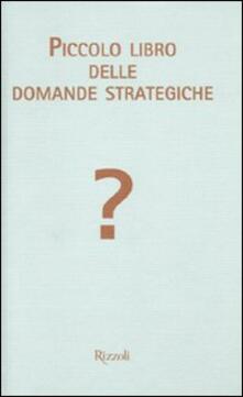 Piccolo libro delle domande strategiche.pdf