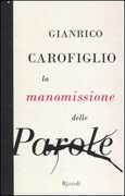 Libro La manomissione delle parole Gianrico Carofiglio