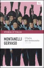 Libro Storia d'Italia. Vol. 6: Italia del Settecento (1700-1789), L'. Indro Montanelli Roberto Gervaso