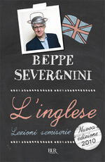 Libro L' inglese. Lezioni semiserie Beppe Severgnini