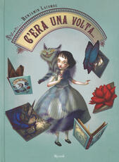 Libro C'era una volta... Libro pop-up. Ediz. illustrata Benjamin Lacombe