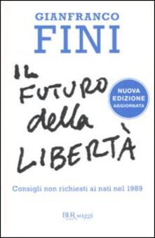 Il futuro della libertà. Consigli non richiesti ai nati nel 1989.pdf