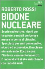 Libro Bidone nucleare Roberto Rossi