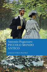 Libro Piccolo mondo antico Antonio Fogazzaro