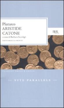 Vite parallele. Aristide-Catone. Testo greco a fronte.pdf