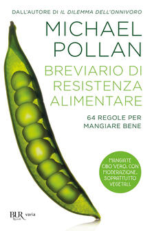 Breviario di resistenza alimentare. 64 regole per mangiare bene.pdf