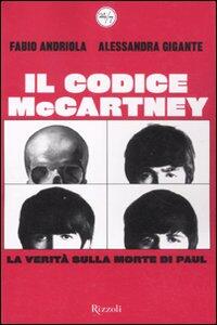 Libro Codice McCartney. La verità sulla morte di Paul Fabio Andriola Alessandra Gigante