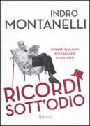 Libro Ricordi sott'odio. Ritratti taglienti per cadaveri eccellenti Indro Montanelli