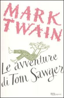 Le avventure di Tom Sawyer. Ediz. integrale.pdf