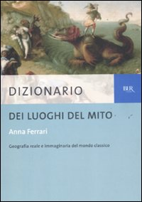 Image of Dizionario dei luoghi del mito