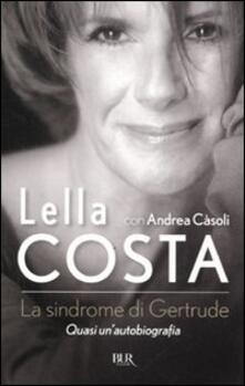 La sindrome di Gertrude. Quasi unautobiografia.pdf