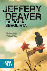 Libro La figlia sbagliata Jeffery Deaver