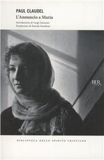 Libro L' annuncio a Maria Paul Claudel