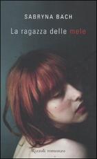 Libro La ragazza delle mele Sabryna Bach