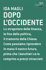 Libro Dopo l'Occidente Ida Magli