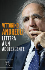 Libro Lettera a un adolescente Vittorino Andreoli