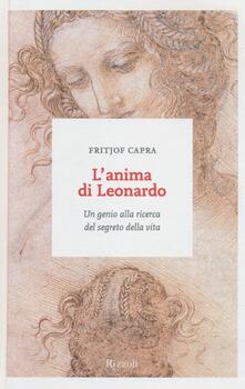 L anima di Leonardo. Un genio alla ricerca del segreto della vita.pdf