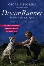 Libro Dream runner. In corsa per un sogno Oscar Pistorius Gianni Merlo