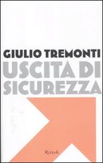 Libro Uscita di sicurezza Giulio Tremonti