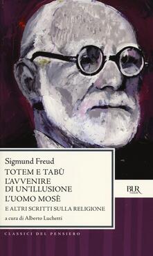 Totem e tabù-Lavvenire di unillusione-Luomo Mosè e altri scritti sulla religione.pdf