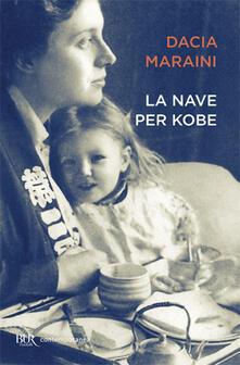 La nave per Kobe. Diari giapponesi di mia madre.pdf