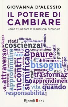 Il potere di cambiare. Come sviluppare la leadership personale.pdf