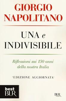 Una e indivisibile. Riflessioni sui 150 anni della nostra Italia.pdf