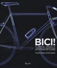 Bici! Le marche, i modelli e i design più prestigiosi della storia del ciclismo.pdf