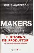 Libro Makers. Il ritorno dei produttori. Per una nuova rivoluzione industriale Chris Anderson