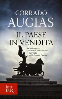 Il Paese in vendita. Società segrete, corruttori e faccendieri nellItalia della Grande Guerra.pdf