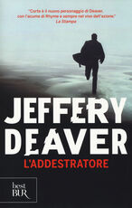 Libro L' addestratore Jeffery Deaver