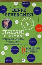 Libro Italiani di domani. 8 porte sul futuro Beppe Severgnini