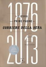 Libro La storia nelle prime pagine del Corriere della Sera (1876-2013)