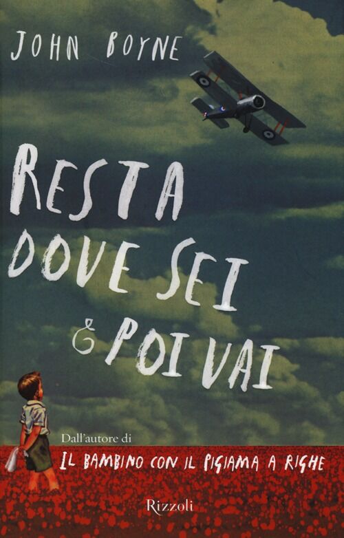 Resta dove sei e poi vai - John Boyne - Recensione libro