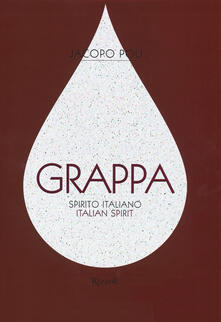 Grappa. Spirito italiano. Ediz. italiana e inglese.pdf