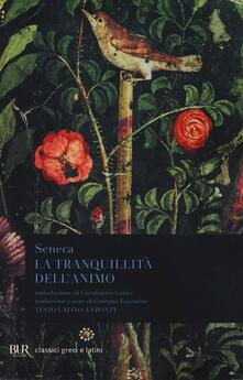 La tranquillità dellanimo. Testo latino a fronte.pdf