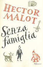 Libro Senza famiglia Hector Malot