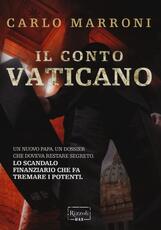 Libro Il conto Vaticano Carlo Marroni