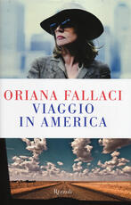 Libro Viaggio in America Oriana Fallaci
