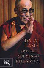 Libro Risposte sul senso della vita Gyatso Tenzin (Dalai Lama)